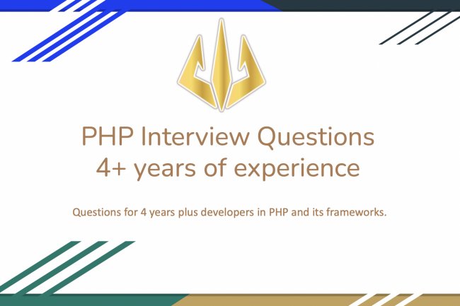 PHP Interview Questions 4+ years of experience